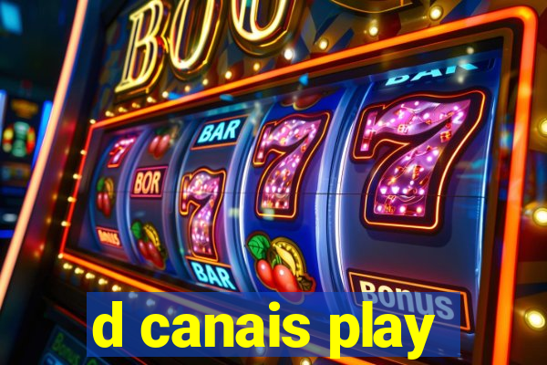 d canais play